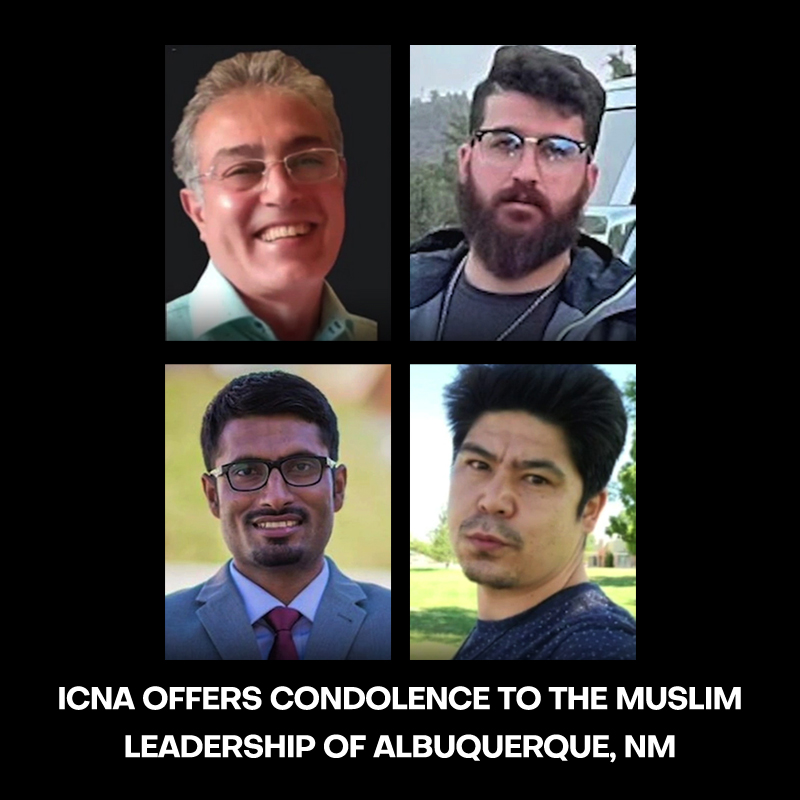 ICNA offers condolence to the Muslim Leadership of Albuquerque, NM