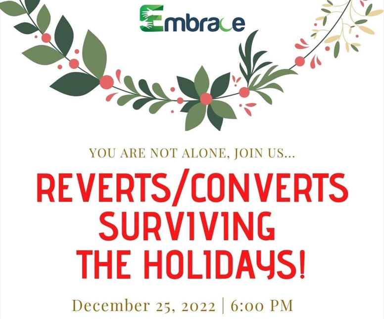 Reverts/Converts Surviving The Holidays!